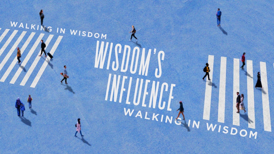 Wisdom's Influence | Proverbs 1:8-33