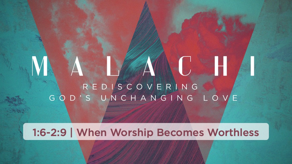 When Worship Becomes Worthless