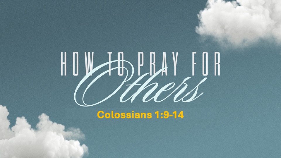 How to Pray for Others