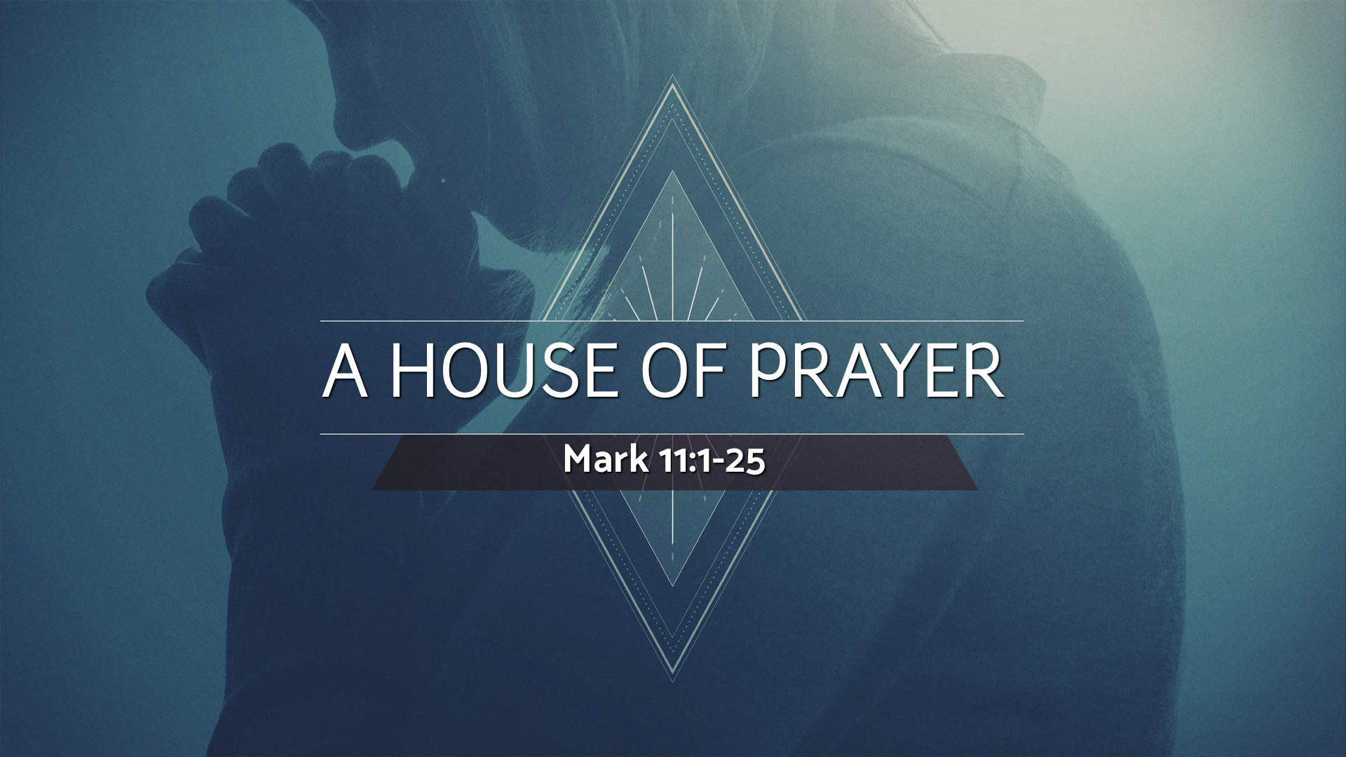 A House of Prayer